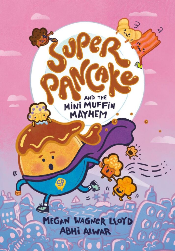 lloyd_alwar.super-pancake-and-the-mini-muffin-mayhem